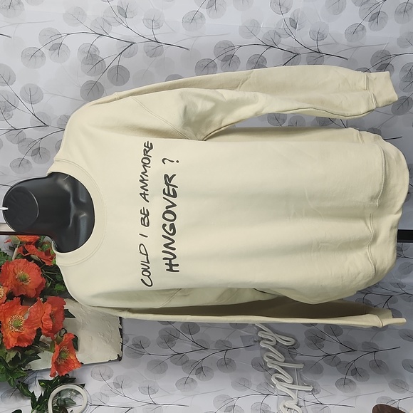 Chandler Inspired Hungover Sweatshirt - Picture 4 of 8